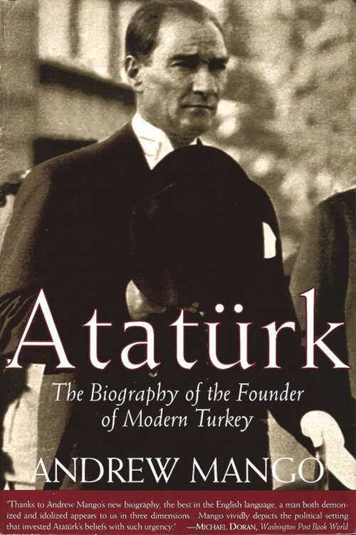 Book cover of Atatürk: The Biography of the Founder of Modern Turkey