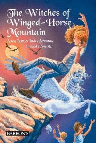 Book cover of The Witches of Winged-Horse Mountain (Adventures of Beatrice Bailey #3)