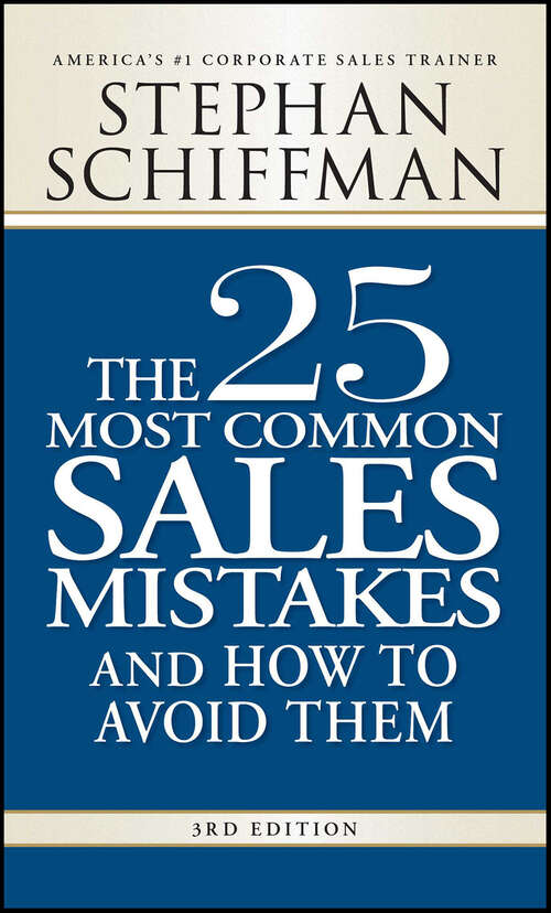 Book cover of The 25 Most Common Sales Mistakes and How to Avoid Them: ... And How To Avoid Them