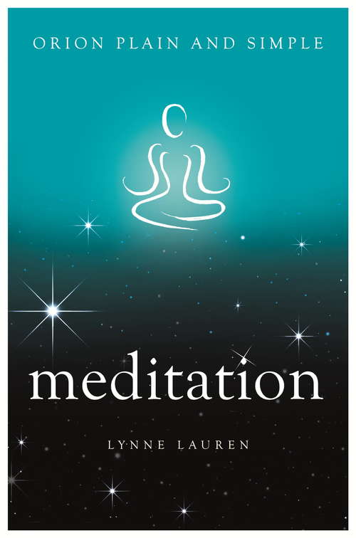 Book cover of Meditation, Orion Plain and Simple (Plain and Simple)