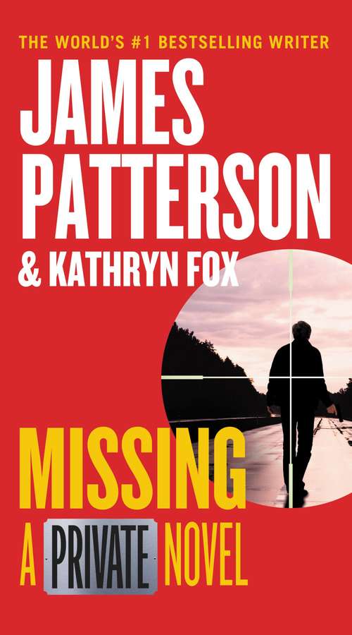 Book cover of Missing: A Private Novel (Private #12)