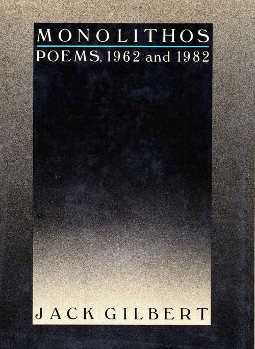 Book cover of Monolithos: Poems '62-'82
