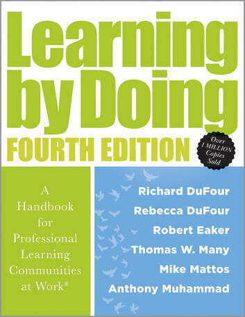 Book cover of Learning by Doing: A Handbook for Professional Learning Communities at Work® (Fourth Edition)