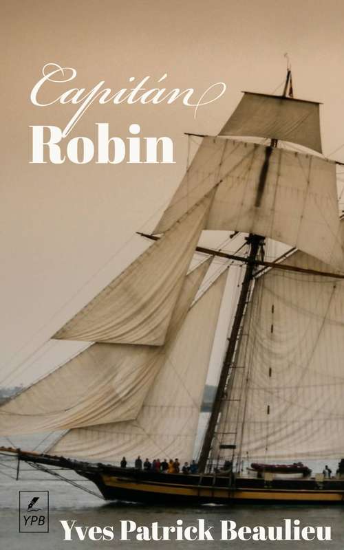 Book cover of Capitán Robin: Maestro de los mares