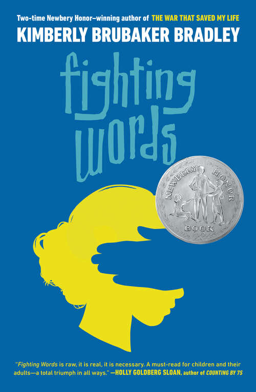 Book cover of Fighting Words: (Newbery Honor Award Winner)