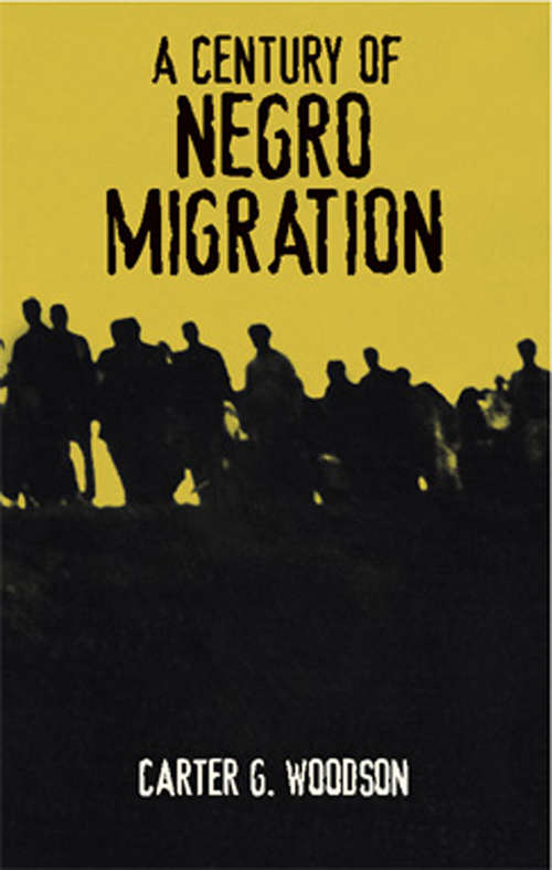 Book cover of A Century of Negro Migration