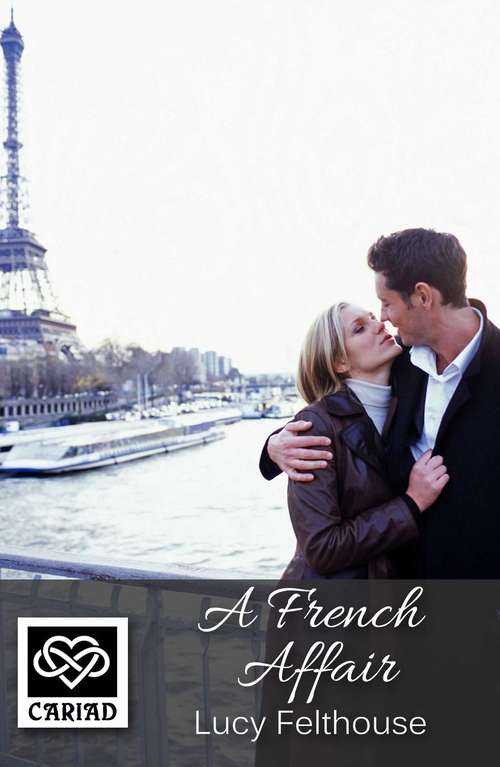Book cover of A French Affair: Cariad Singles