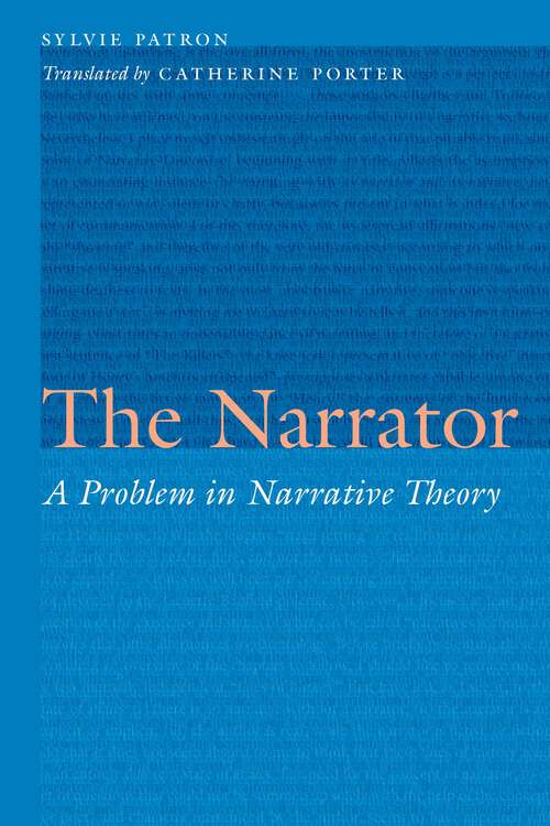Book cover of The Narrator: A Problem in Narrative Theory (Frontiers of Narrative)