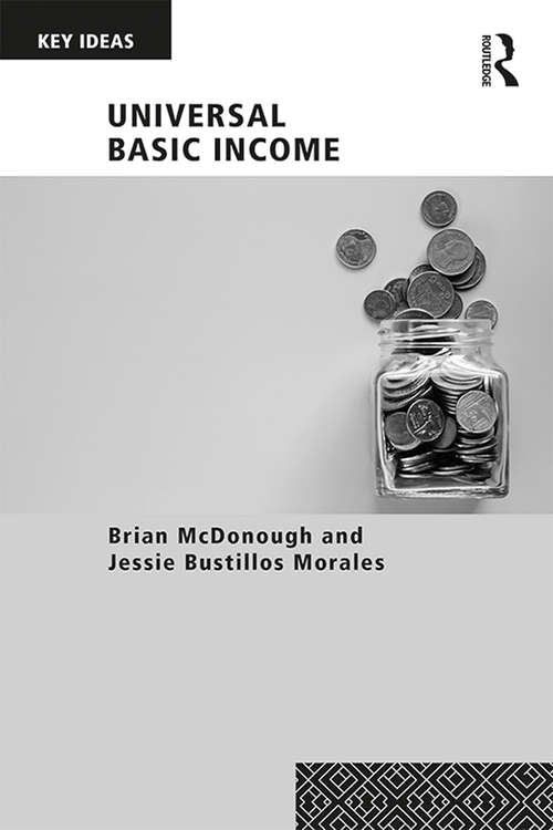 Book cover of Universal Basic Income (Key Ideas)