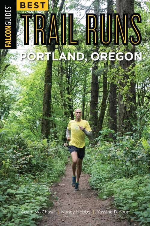 Book cover of Best Trail Runs Portland, Oregon