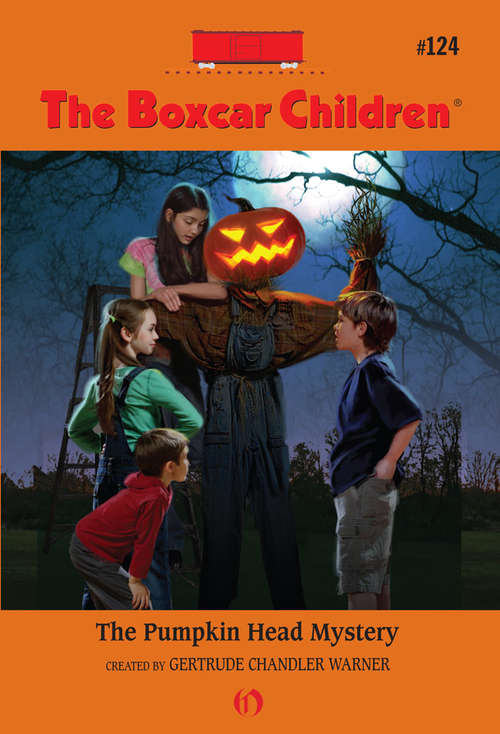 Book cover of The Pumpkin Head Mystery (Boxcar Children #124)
