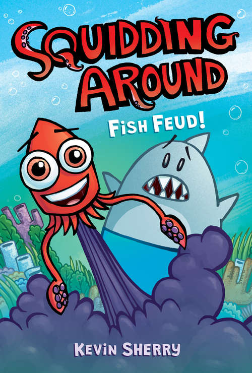 Book cover of Fish Feud! (Squidding Around)