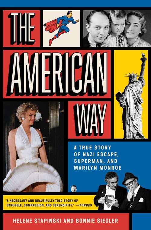 Book cover of The American Way: A True Story of Nazi Escape, Superman, and Marilyn Monroe