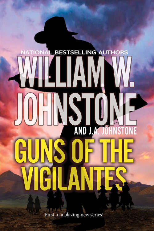 Book cover of Guns of the Vigilantes (Guns of the Vigilantes #1)
