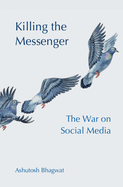 Book cover of Killing the Messenger: The War on Social Media