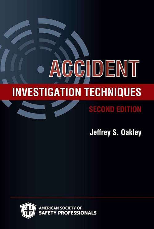 Book cover of Accident Investigation Techniques