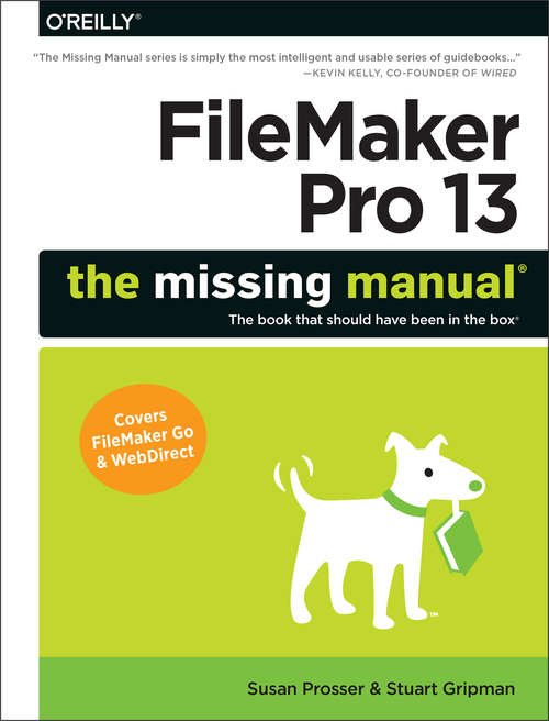 Book cover of FileMaker Pro 13: The Missing Manual