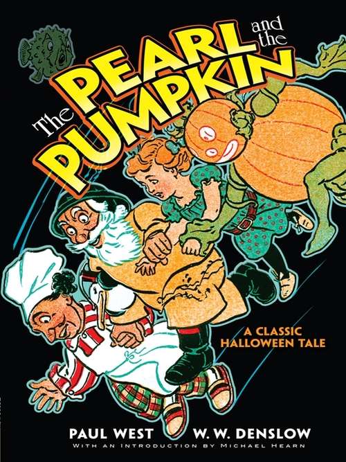 Book cover of The Pearl and the Pumpkin: A Classic Halloween Tale (Dover Children's Classics)
