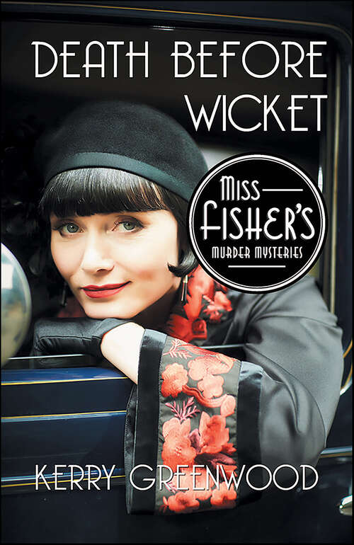 Book cover of Death Before Wicket: A Phryne Fisher Mystery (16pt Large Print Edition) (Miss Fisher's Murder Mysteries #10)