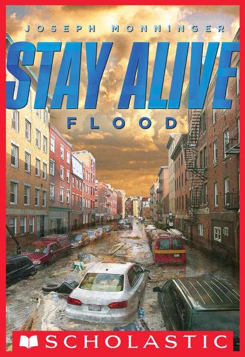 Book cover of Stay Alive #4: Flood (Stay Alive #4)