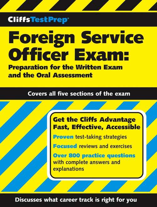 Book cover of CliffsTestPrep Foreign Service Officer Exam: Preparation for the Written Exam and the Oral Assessment