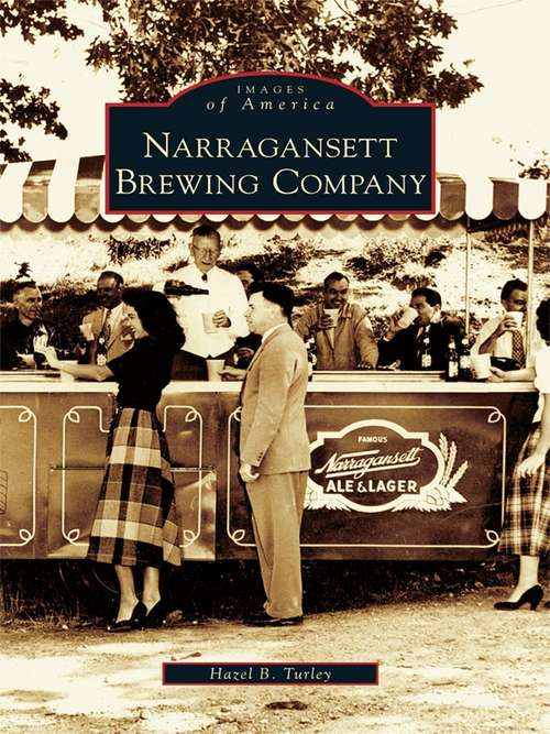 Book cover of Narragansett Brewing Company (Images of America)