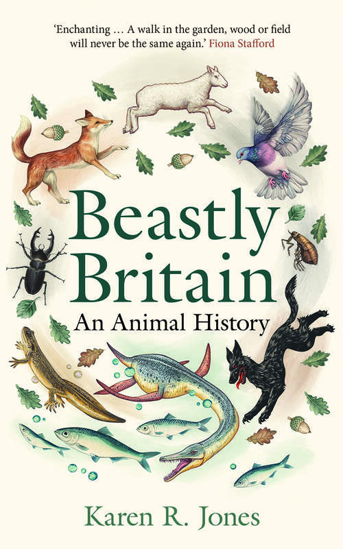Book cover of Beastly Britain: An Animal History