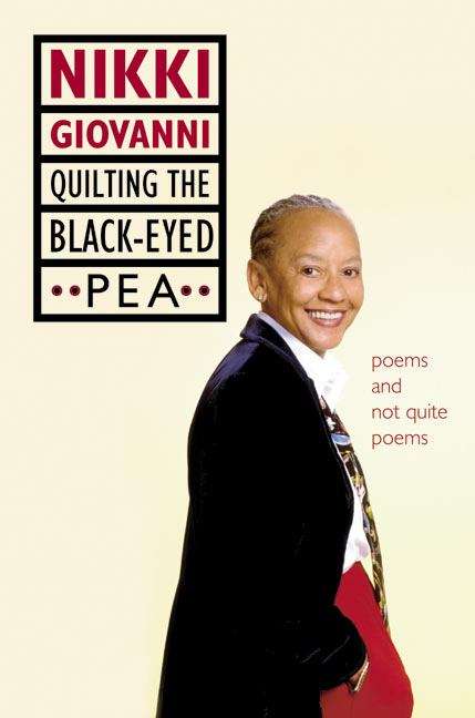 Book cover of Quilting the Black-Eyed Pea: Poems and Not Quite Poems