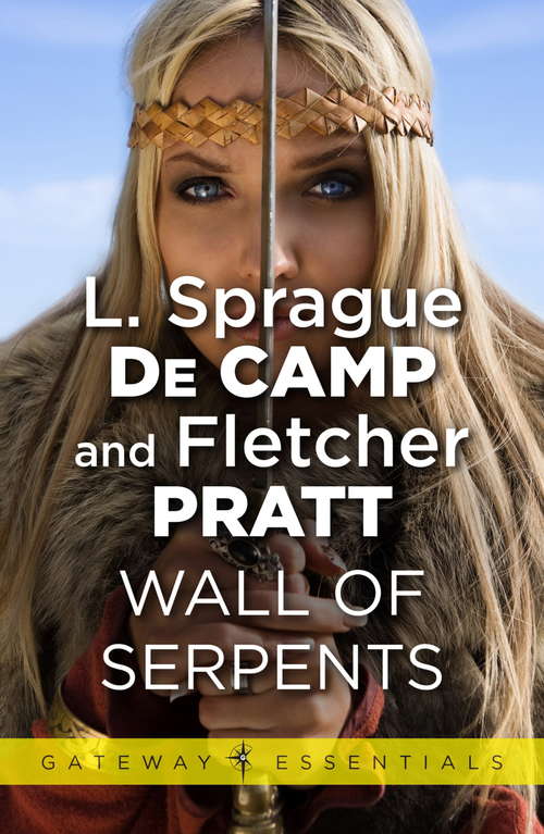 Book cover of Wall of Serpents (Gateway Essentials #63)