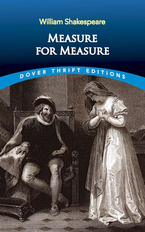 Book cover of Measure for Measure: Unabridged (Dover Thrift Editions: Plays)