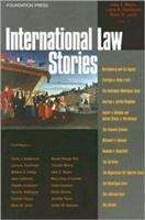 International Law Stories (Law Stories Ser.)