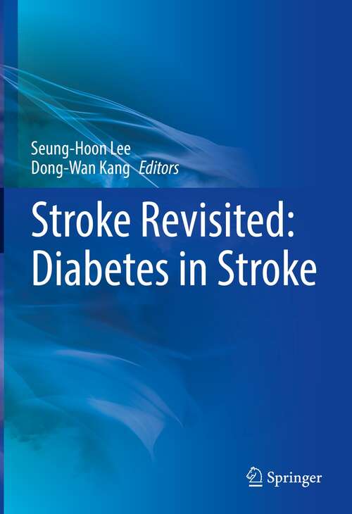 Stroke Revisited: Diabetes in Stroke (Stroke Revisited)