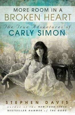 Book cover of More Room in a Broken Heart: The True Adventures of Carly Simon