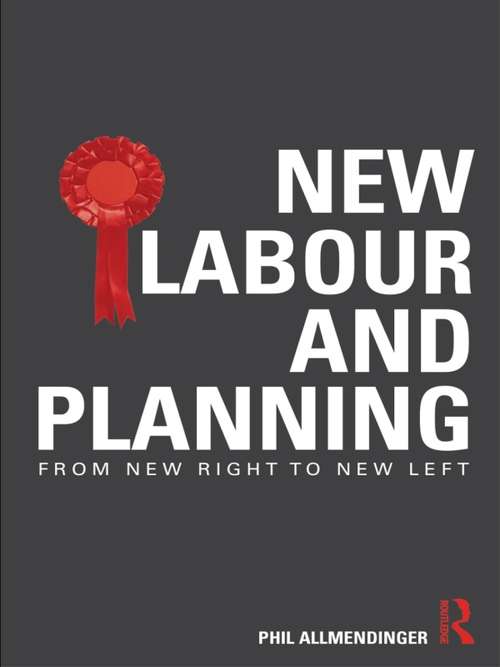 Book cover of New Labour and Planning: From New Right to New Left