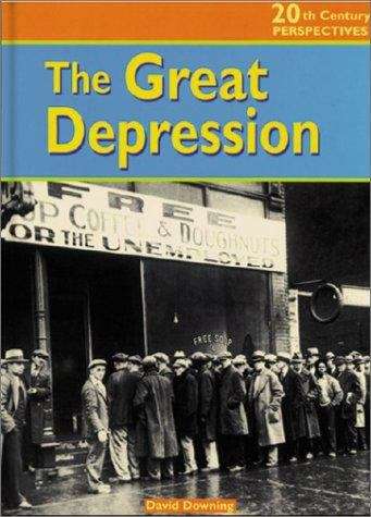 The Great Depression (20th Century Perspectives)