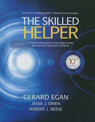 Student Workbook Exercises for Egan's the Skilled Helper