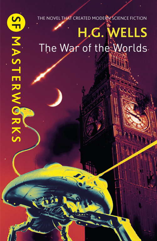 The War of the Worlds (S.F. MASTERWORKS)