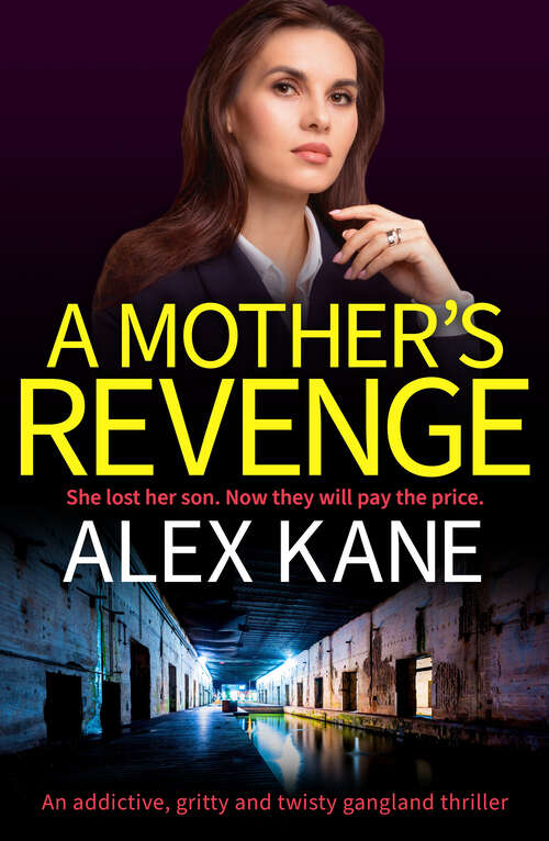Book cover of A Mother's Revenge: A gritty, heart-racing thriller