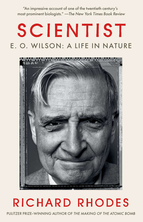 Book cover of Scientist: E. O. Wilson: A Life in Nature
