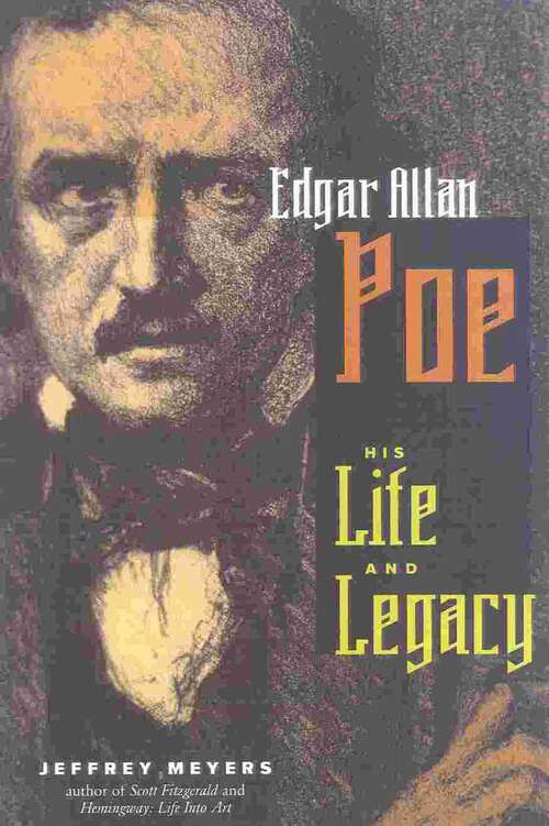 Book cover of Edgar Allan Poe: His Life and Legacy