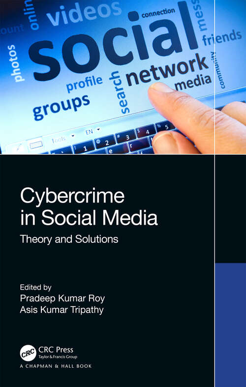 Book cover of Cybercrime in Social Media: Theory and Solutions
