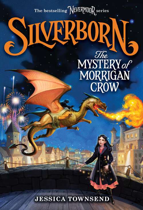 Book cover of Silverborn: The Mystery of Morrigan Crow (Nevermoor)