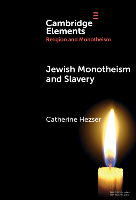 Book cover of Jewish Monotheism and Slavery (Elements in Religion and Monotheism)