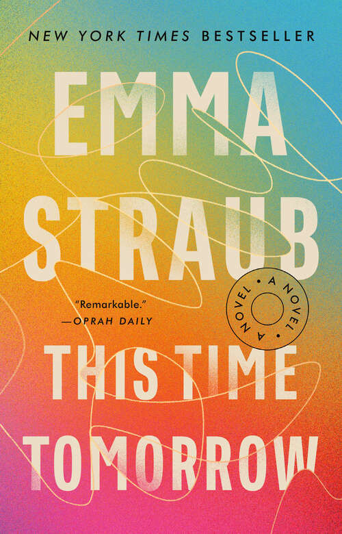 Book cover of This Time Tomorrow: A Novel
