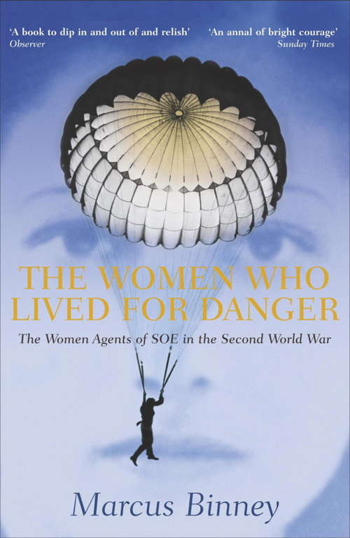 Book cover of The Women Who Lived For Danger