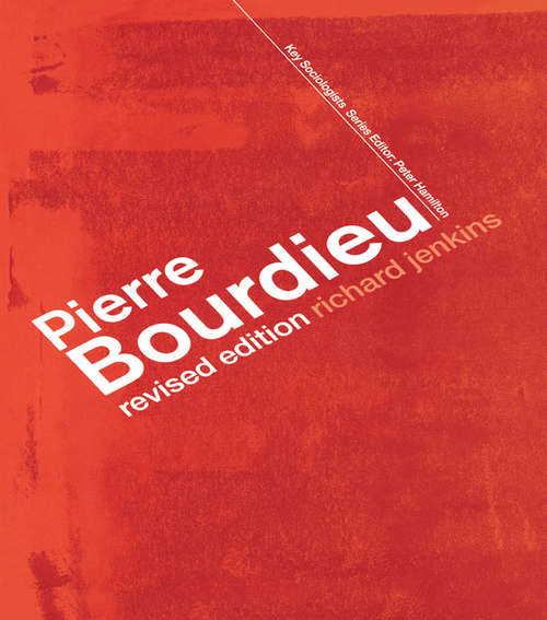Book cover of Pierre Bourdieu (2) (Key Sociologists)