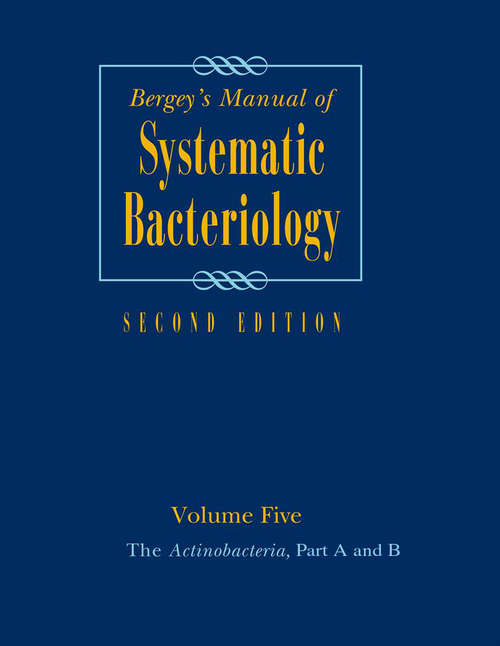 Bergey's Manual of Systematic Bacteriology, Volume 5
