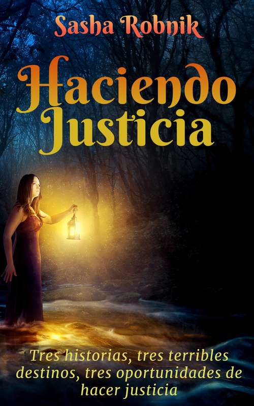 Book cover of Haciendo justicia