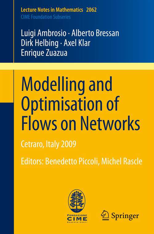 Book cover of Modelling and Optimisation of Flows on Networks