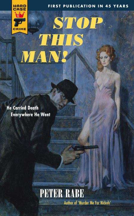 Book cover of Hard Case Crime: Stop This Man!